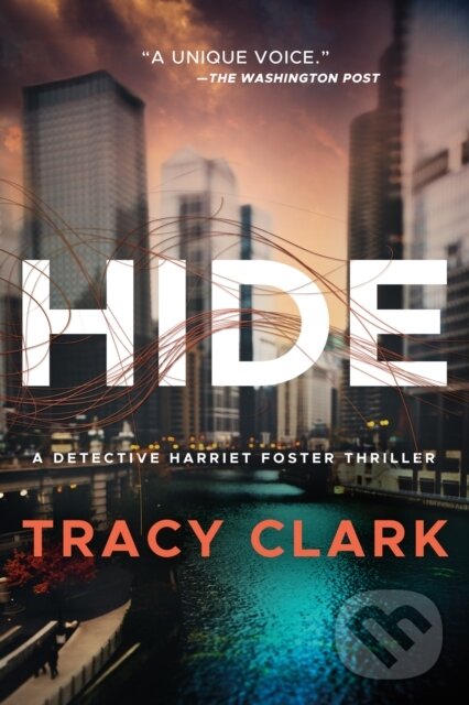 Levně Hide - Tracy Clark - kniha z kategorie Thrillery