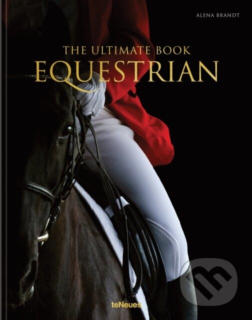 Levně Equestrian (The Ultimate Book) - Alena Brandt - kniha z kategorie Individuálne športy