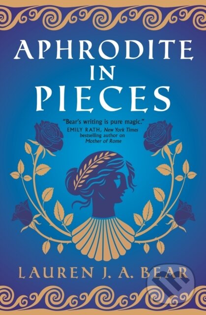 Levně Aphrodite in Pieces - Lauren J.A. Bear - kniha z kategorie Mýty, povesti a legendy
