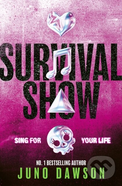 Levně Survival Show (Get ready to sing for your life with the explosive new series from No 1 bestselling author!)