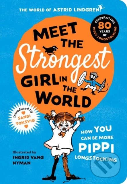 Levně Meet the Strongest Girl in the World - Astrid Lindgren - kniha z kategorie Pre deti a mládež