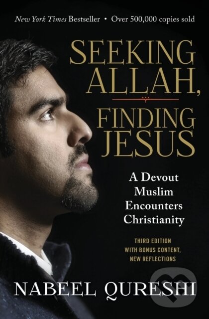 Levně Seeking Allah, Finding Jesus (A Devout Muslim Encounters Christianity) - kniha z kategorie Kresťanstvo