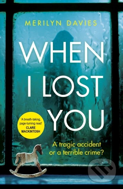 Levně When I Lost You (Searing police drama that will have you hooked) - kniha z kategorie Thrillery