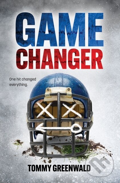 Levně Game Changer - Tommy Greenwald - kniha z kategorie Naučné knihy