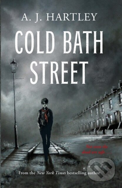 Kniha: Cold Bath Street (A. J. Hartley). UCLan Publishing, 2018
