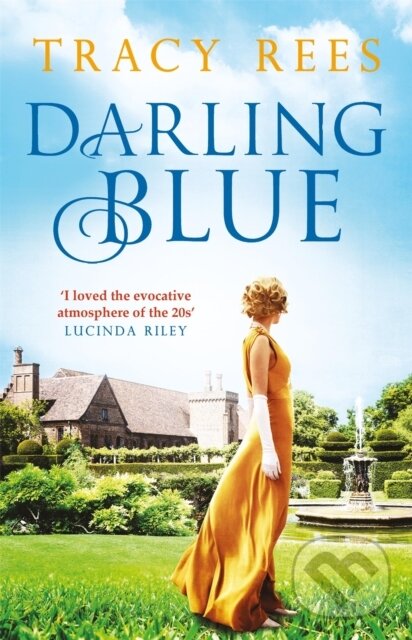 Levně Darling Blue - Tracy Rees - kniha z kategorie Spoločenská beletria