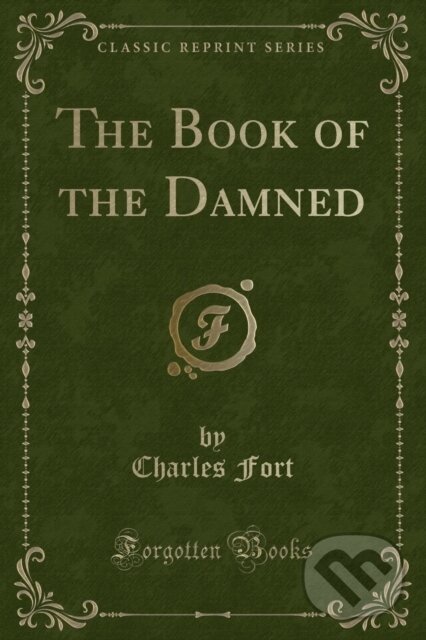 Levně Book Of The Damned - Charles Fort - kniha z kategorie Beletria