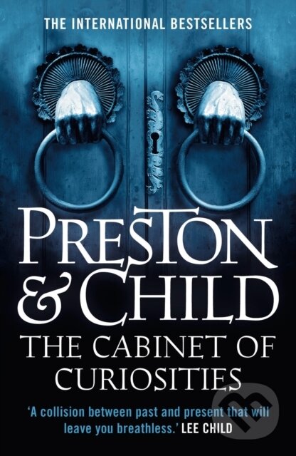 Levně The Cabinet of Curiosities - Douglas Preston, Lincoln Child - kniha z kategorie Thrillery