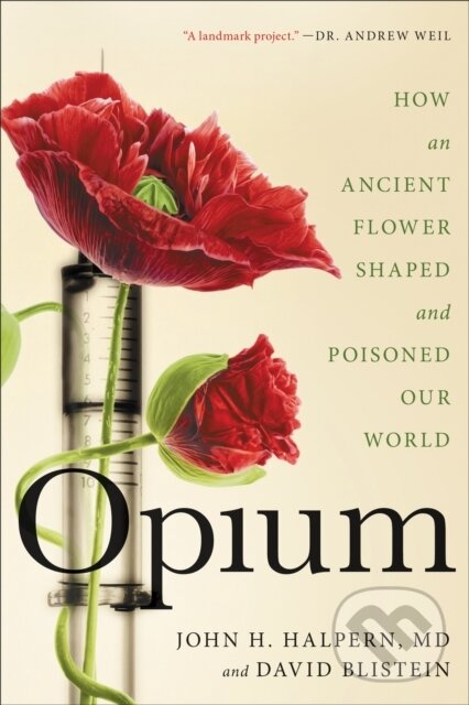 Kniha: Opium (David Blistein a John H. Halpern). , 2020