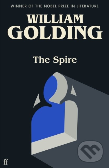 Levně The Spire (Introduced by Benjamin Myers) - William Golding - kniha z kategorie Spoločenská beletria