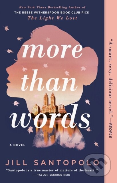 Levně More Than Words - Jill Santopolo - kniha z kategorie Beletria
