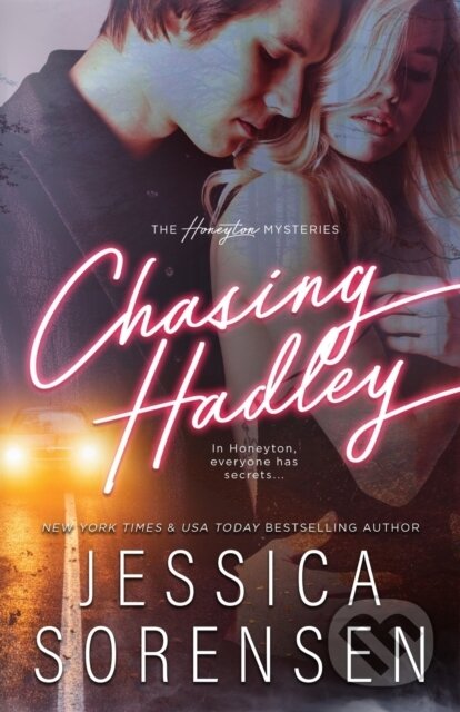 Kniha: Chasing Hadley (Jessica Sorensen). , 2020