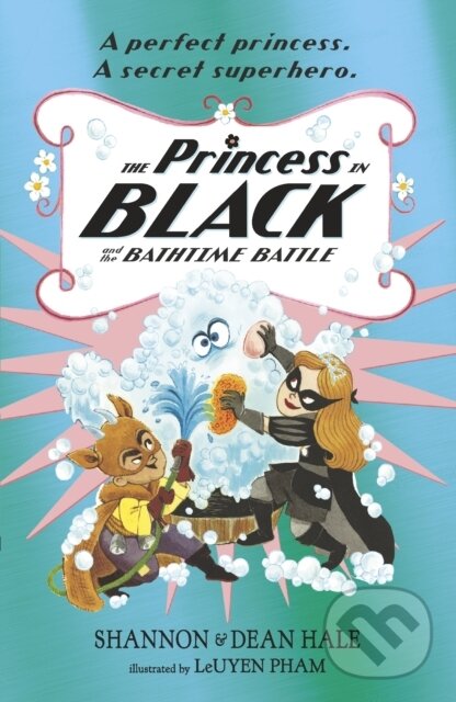 Levně The Princess in Black and the Bathtime Battle - Dean Hale, Shannon Hale - kniha z kategorie Pre deti a mládež