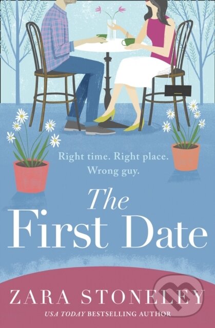Kniha: The First Date (Zara Stoneley). One More Chapter, 2020