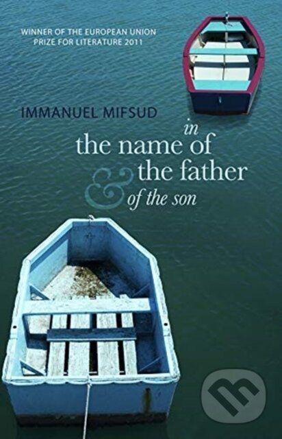 Levně In the Name of the Father (and of the Son) - Immanuel Mifsud - kniha z kategorie Beletria