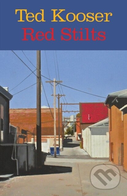 Levně Red Stilts - Ted Kooser - kniha z kategorie Poézia
