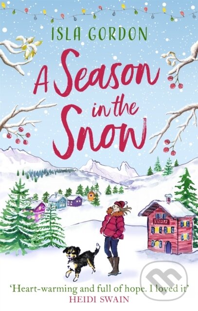 Kniha: A Season in the Snow (Isla Gordon). Sphere, 2020