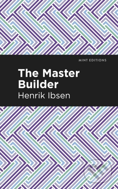 Kniha: The Master Builder (Henrik Ibsen). , 2021