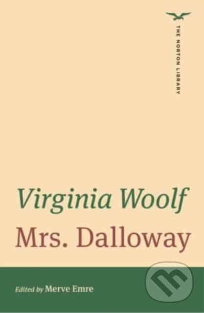 Kniha: Mrs. Dalloway (Virginia Woolf a Merve Emre). WW Norton & Co, 2021