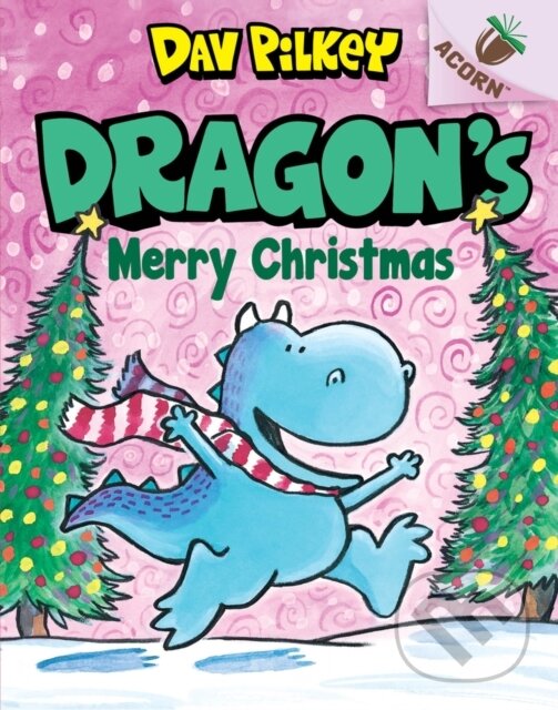 Levně Dragon's Merry Christmas - Dav Pilkey - kniha z kategorie Pre deti a mládež