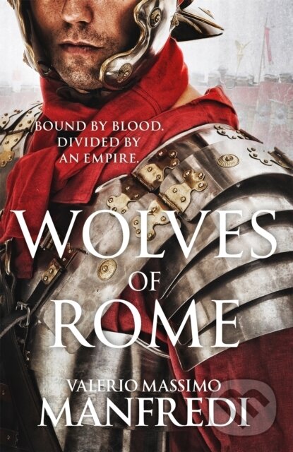 Levně Wolves of Rome - Valerio Massimo Manfredi - kniha z kategorie Beletria
