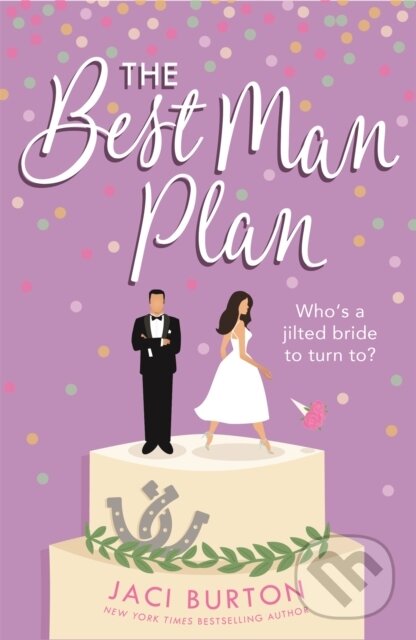 Levně The Best Man Plan (A 'sweet and hot friends-to-lovers story' set in a gorgeous vineyard!) - kniha z kategorie Zdravie a životný štýl