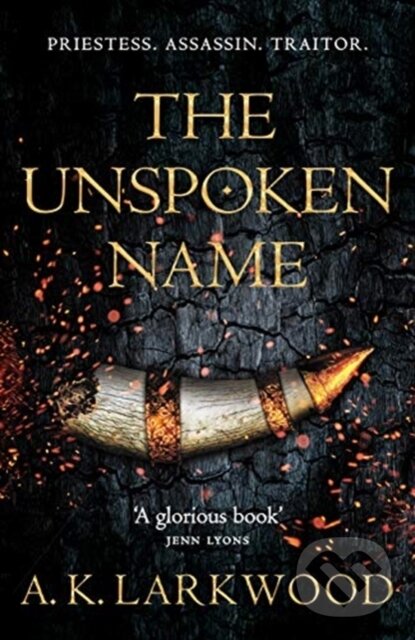 Levně The Unspoken Name - A. K. Larkwood - kniha z kategorie Spoločenská beletria