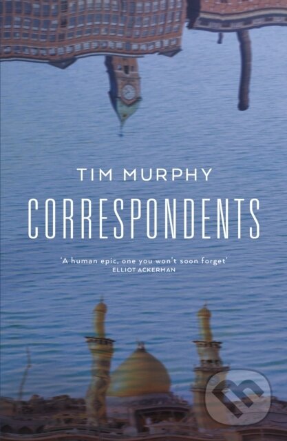 Levně Correspondents - Murphy Tim - kniha z kategorie Beletria