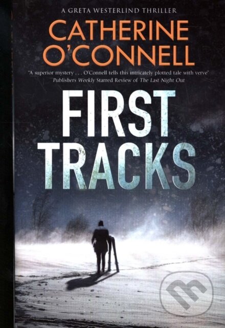 Levně First Tracks - Catherine O'connell - kniha z kategorie Thrillery