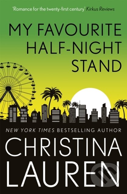 Levně My Favourite Half-Night Stand (a hilarious friends to lovers romcom from the bestselling author of The Unhoneymooners) - kniha z kategorie Romantika
