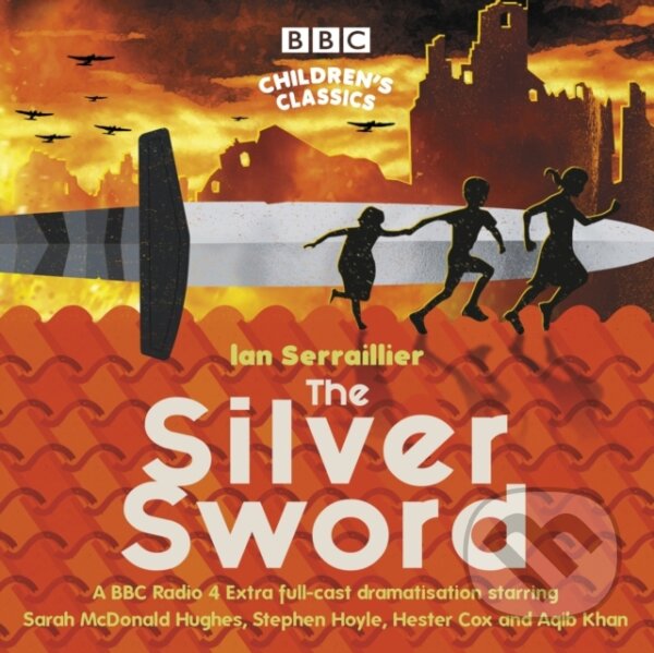 Kniha: The Silver Sword (Ian Serraillier). , 2019