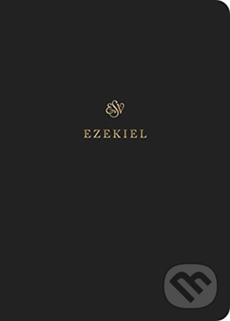 Levně ESV Scripture Journal (Ezekiel (Paperback)) - Esv - kniha z kategorie Kresťanstvo