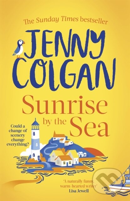 Levně Sunrise by the Sea (An escapist, sun-filled summer read by the Sunday Times bestselling author) - kniha z kategorie Romantika