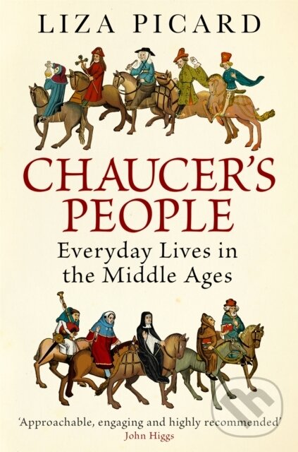 Levně Chaucer's People (Everyday Lives in the Middle Ages) - kniha z kategorie História