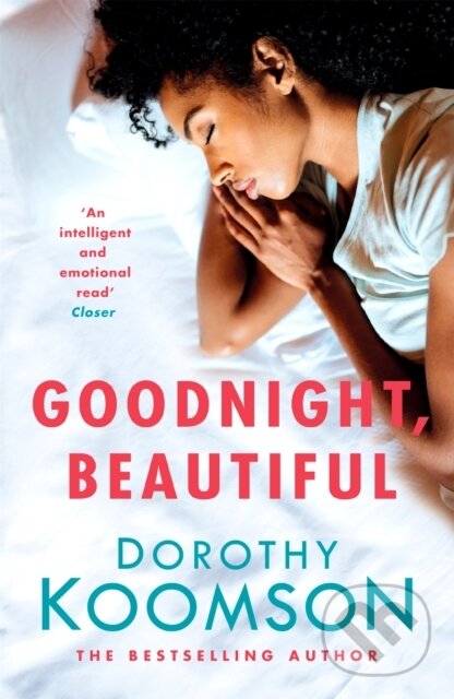 Levně Goodnight, Beautiful - Dorothy Koomson - kniha z kategorie Beletria
