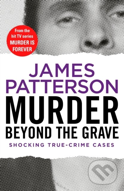 Levně Murder Beyond the Grave ((Murder Is Forever: Volume 3)) - kniha z kategorie Životopisy, reportáže a myšlienky