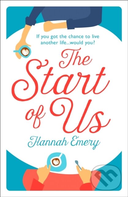 Levně The Start of Us - Hannah Emery - kniha z kategorie Spoločenská beletria