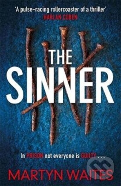 Levně The Sinner (In prison not everyone is guilty . . .) - kniha z kategorie Beletria