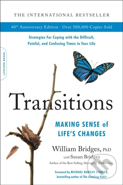 Kniha: Transitions (40th Anniversary) (William Bridges). , 2020