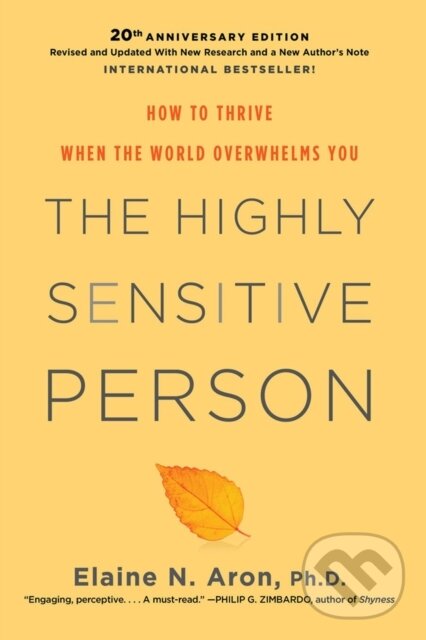 Levně The Highly Sensitive Person (How To Thrive When The World Overwhelms You) - kniha z kategorie Škola fotografie