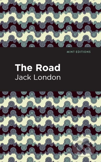 Kniha: The Road (Jack London). , 2021