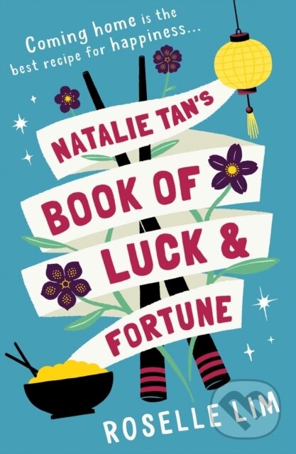 Levně Natalie Tan’s Book of Luck and Fortune - Roselle Lim - kniha z kategorie Romantika