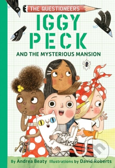 Levně Iggy Peck and the Mysterious Mansion - Andrea Beaty - kniha z kategorie Naučné knihy