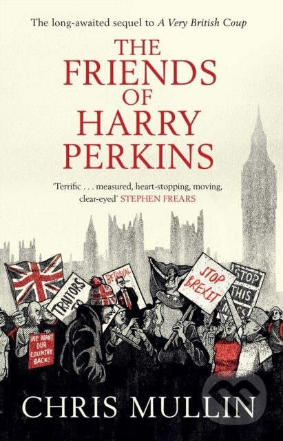 Levně The Friends of Harry Perkins - Chris Mullin - kniha z kategorie Thrillery