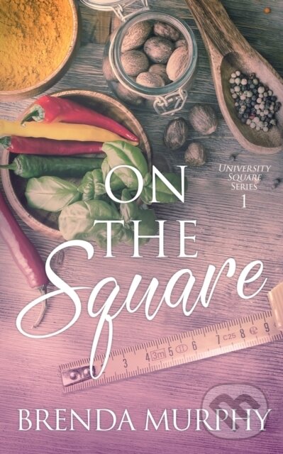 Levně On the Square - Brenda Murphy - kniha z kategorie Spoločenská beletria