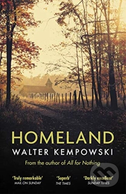 Levně Homeland - Walter Kempowski - kniha z kategorie Spoločenská beletria