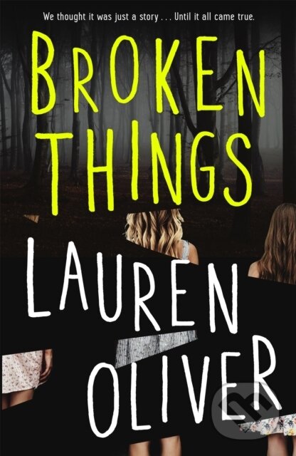 Levně Broken Things (From the bestselling author of Panic, soon to be a major Amazon Prime series) - kniha z kategorie Pre deti a mládež