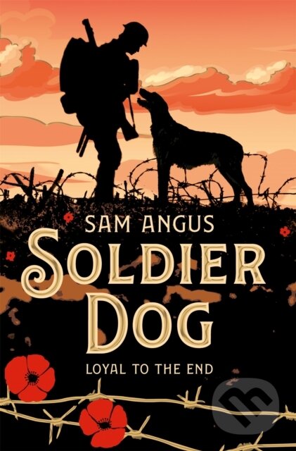 Levně Soldier Dog - Sam Angus - kniha z kategorie Beletria