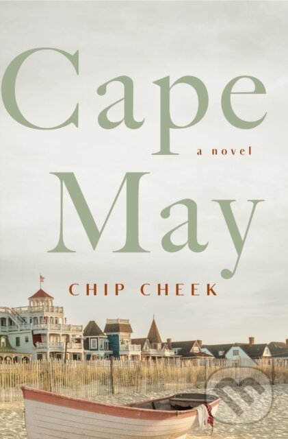 Levně Cape May (A Novel) - Chip Cheek - kniha z kategorie Beletria