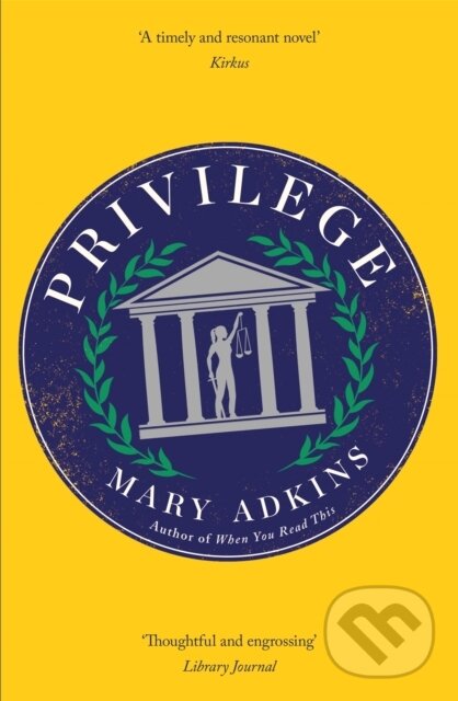 Levně Privilege (A smart, sharply observed novel about gender and class set on a college campus) - kniha z kategorie Spoločenská beletria
